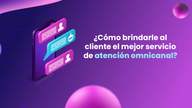 Laraigo | ¿Cómo brindarle al cliente el mejor servicio de atención omnicanal?